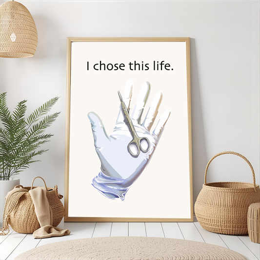 Arte de pared "I chose this life"