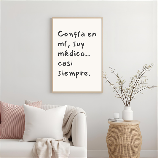 Arte de pared " Confía en mí, soy médico.."
