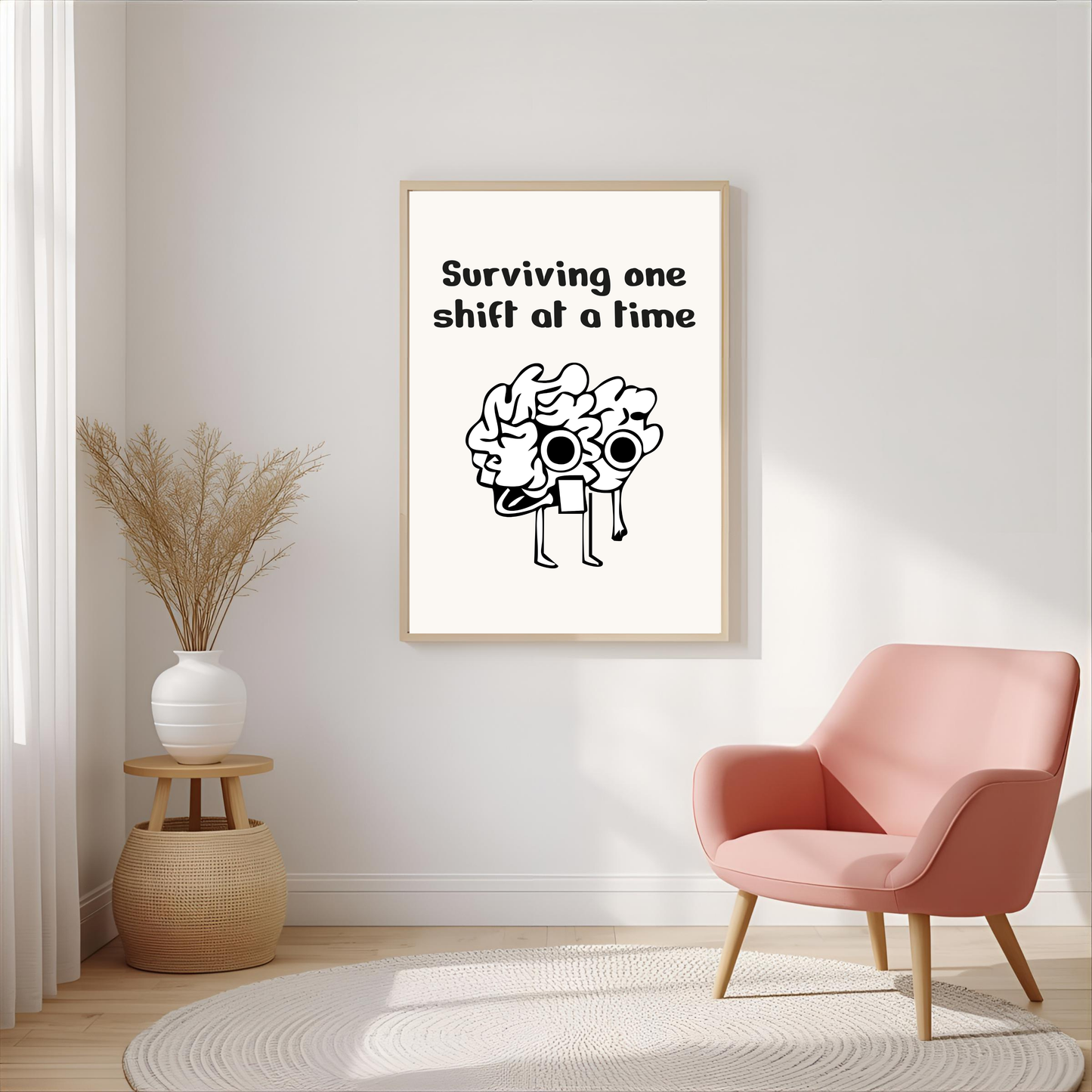 Arte de pared " Surviving one shift at a time"